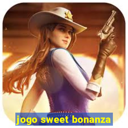 jogo sweet bonanza